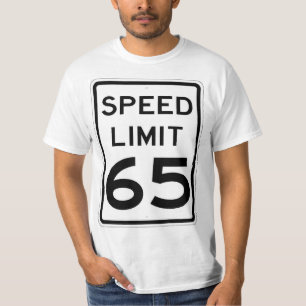 Very Fun 65 MPH Speed Limit Sign T-Shirt