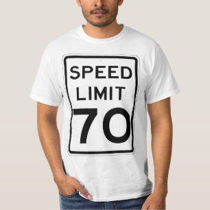 Very Fun 70 MPH Speed Limit Sign T-Shirt