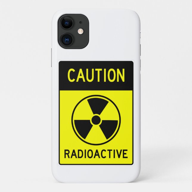 Very Fun CAUTION RADIOACTIVE Sign iPhone Case (Back)