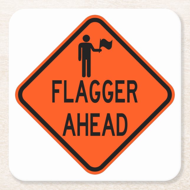 Very Fun Classic Flagger Ahead Sign Coaster Set (Front)