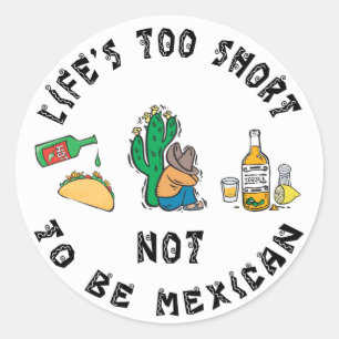 Very Funny Mexican Classic Round Sticker