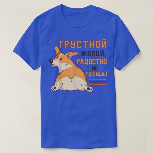 Very funny quote in russian Dog Corgi Laughter  T-Shirt (Design Front)