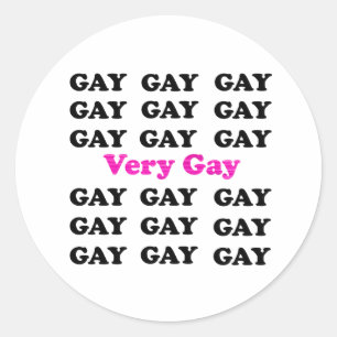 Very Gay Classic Round Sticker