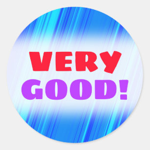 "VERY GOOD!" + Blue and Cyan Lines Pattern Sticker