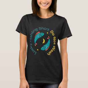 Very good lure. 100 T-Shirt