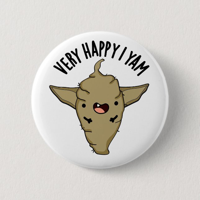 Very Happy I Yam Funny Veggie Pun  6 Cm Round Badge (Front)