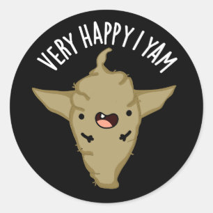 Very Happy I Yam Funny Veggie Pun Dark BG Classic Round Sticker
