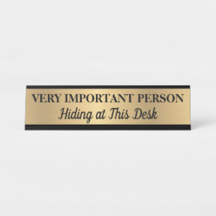 Very Important Person Desk Name Plate Desk Sign