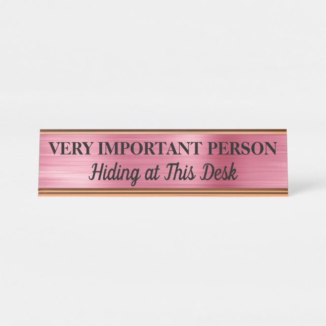 Very Important Person Desk Name Plate Desk Sign (Front)