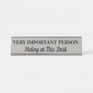 Very Important Person Desk Name Plate Desk Sign