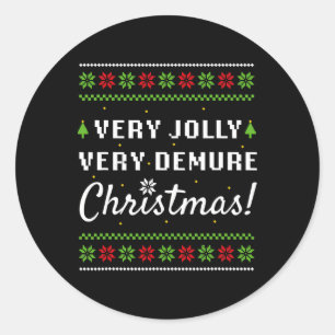 Very Jolly Very Demure Christmas Funny Christmas Classic Round Sticker