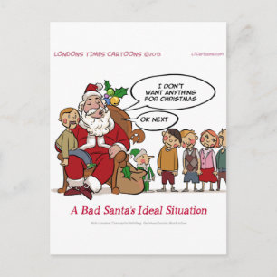 Very Mean Santa Ideal Situation Funny Holiday Postcard