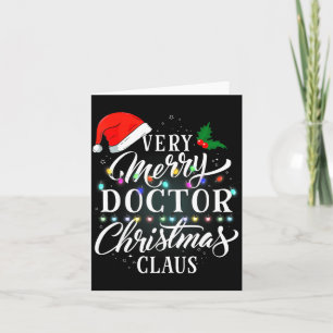 Very Merry Doctor Christmas Claus Pajamas  Card