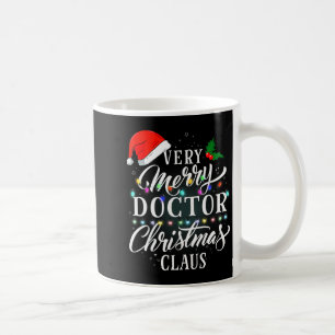 Very Merry Doctor Christmas Claus Pajamas  Coffee Mug