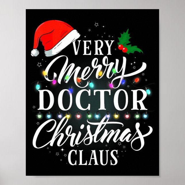 Very Merry Doctor Christmas Claus Pajamas  Poster (Front)