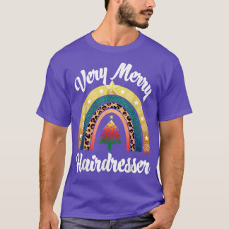 Very Merry Hairdresser Rainbow Funny Women Profess T-Shirt