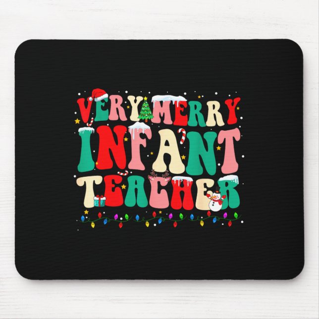 Very Merry Infant Teacher Funny Infant Squad Chris Mouse Mat (Front)