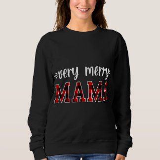 very merry Mama, Merry Christmas Family Pyjamas Sweatshirt