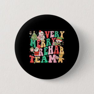 Very Merry Rehab Team Christmas Physical Therapist 6 Cm Round Badge