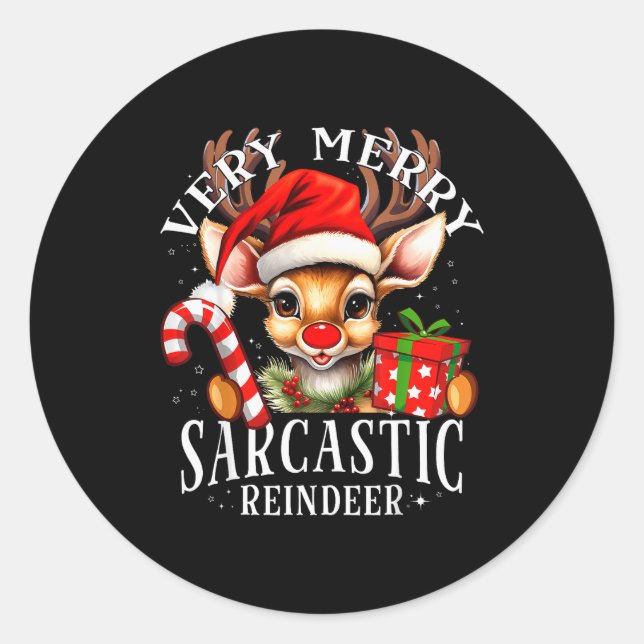 Very Merry Sarcastic Reindeer Matching Christmas  Classic Round Sticker (Front)
