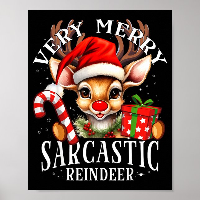 Very Merry Sarcastic Reindeer Matching Christmas  Poster (Front)