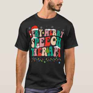 Very Merry Speech Therapy Christmas Speech Therapi T-Shirt