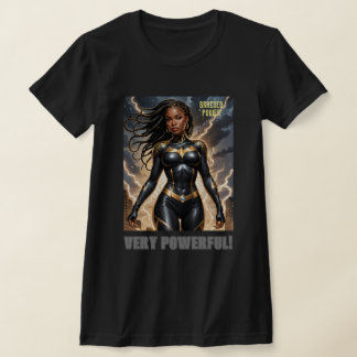 Very Powerful T-Shirt