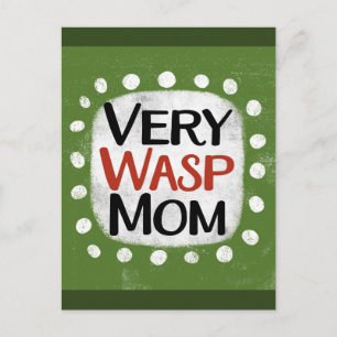 Very Wasp Mom Postcard