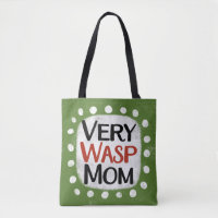 Very Wasp Mum Tote Bag