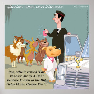 Very Wealthy Dog Funny Poster