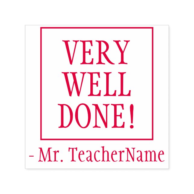 "VERY WELL DONE!" Instructor Rubber Stamp (Design)