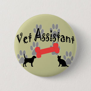 Vet Assistant Gifts 6 Cm Round Badge
