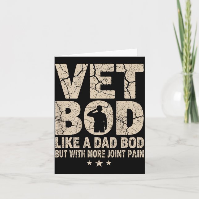 Vet Bod Like A Dad Bod Funny Military Veteran Dad  Card (Front)
