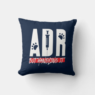 Vet Tech ADR But Handling It Veterinary Surgery Cushion
