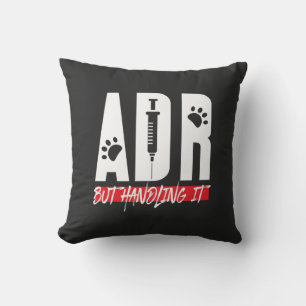 Vet Tech ADR But Handling It Veterinary Surgery Cushion