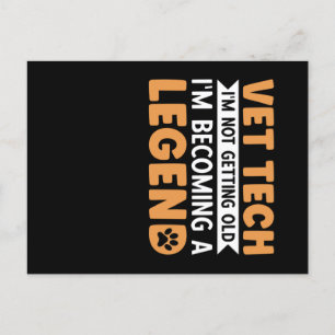 Vet Tech I'm Not Getting Old Postcard