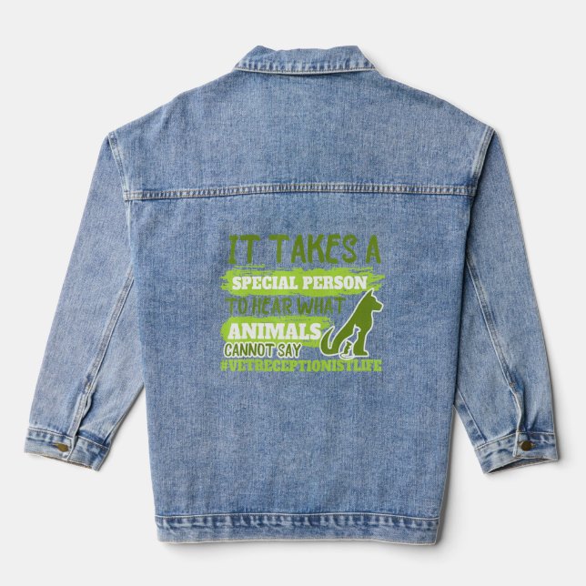 Vet Tech Veterinarian Hear What Animals Cannot Say Denim Jacket (Back)