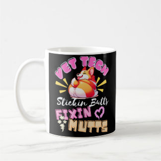 vet tech,veterinary technician,funny,nurse,cute  coffee mug