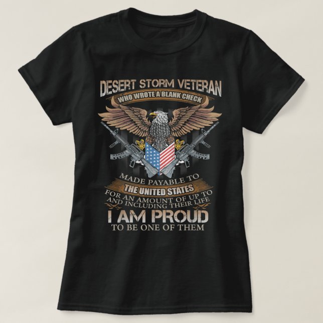VETERAN 365 Veteran Desert Storm Veteran Proud One T-Shirt (Design Front)