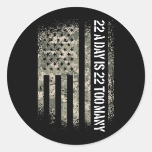 Veteran Awareness Usa Flag 22 A Day Is 22 Too Many Classic Round Sticker