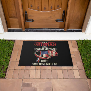 Veteran Cancer Survivor Don't Underestimate Me Doormat
