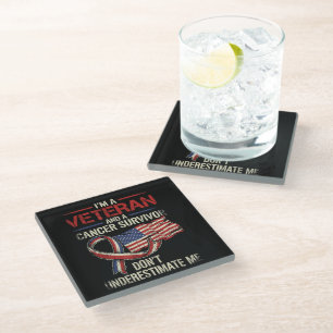 Veteran Cancer Survivor Don't Underestimate Me Glass Coaster