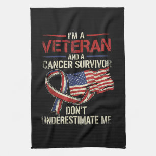 Veteran Cancer Survivor Don't Underestimate Me Tea Towel