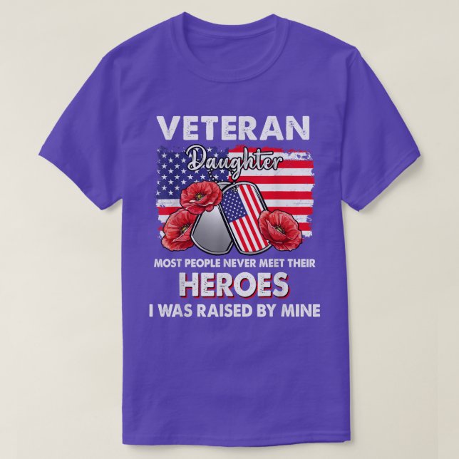 Veteran daughter some people never meet their hero T-Shirt (Design Front)