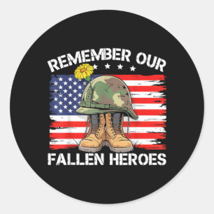 Veteran Day Saying Quote Remember Fallen Heroes Classic Round Sticker