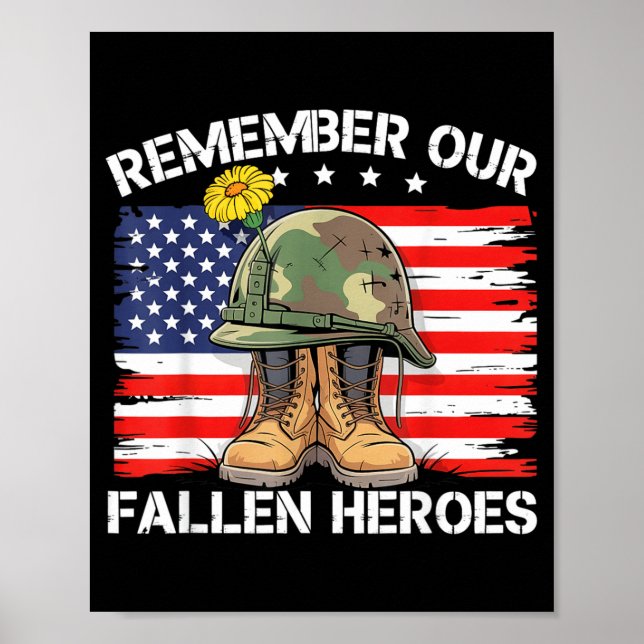 Veteran Day Saying Quote Remember Fallen Heroes Poster (Front)