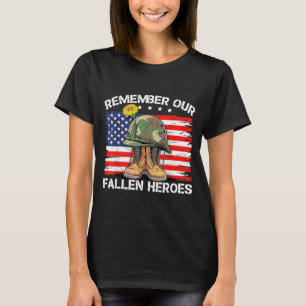 Veteran Day Saying Quote Remember Fallen Heroes T-Shirt