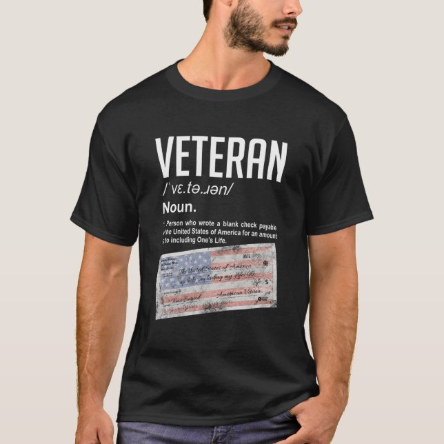 Veteran Definition Blank Check Patriotic T-Shirt (Front)