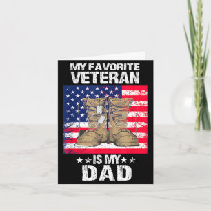Veteran father favourite veteran is daddy proud card