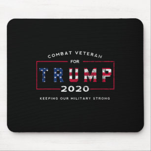 Veteran For Trump 2020&#; - Keep Our Military Stro Mouse Mat